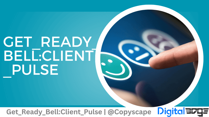 Get_Ready_Bell:Client_Pulse